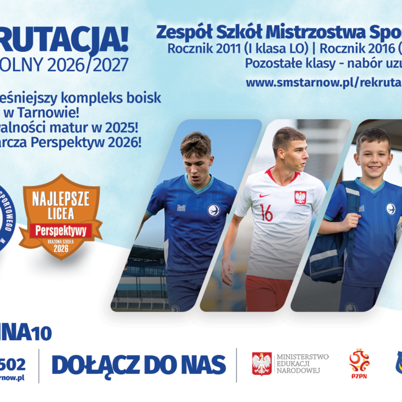 Plakat promujący rekrutację do Zespołu Szkół Mistrzostwa Sportowego ZKS Unia Tarnów na rok szkolny 2026/2027. Szczegóły naboru do klas sportowych: I klasa Liceum Ogólnokształcącego oraz IV klasa Szkoły Podstawowej.