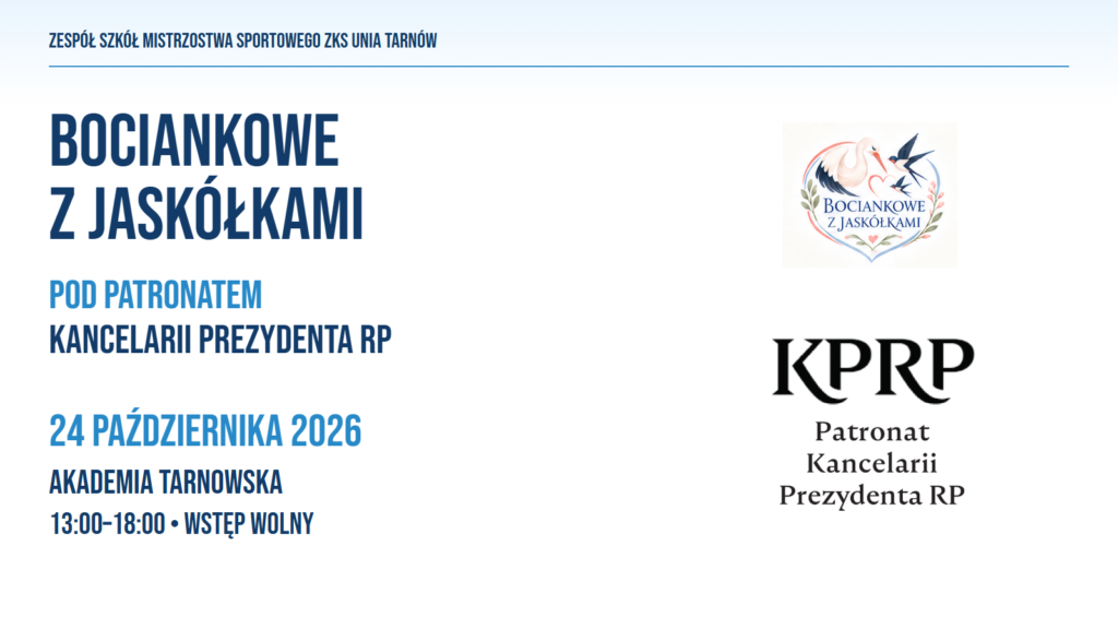 Bociankowe z Jaskółkami pod patronatem Kancelarii Prezydenta RP: 24 października 2026 w Akademii Tarnowskiej, 13:00–18:00, wstęp wolny. Grafika ze znakami wydarzenia i KPRP.